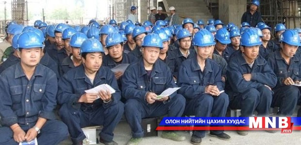 Монгол дахь хятад ажилчдын тоог нэмэхийг хүсчээ